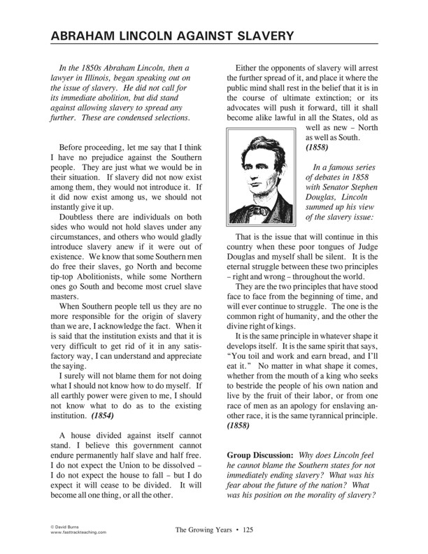 Fasttrack to America's Past - Section 4 The Growing Years 1800 - 1860   Abraham Lincoln Against Slavery - short selections from several speeches in the 1850s